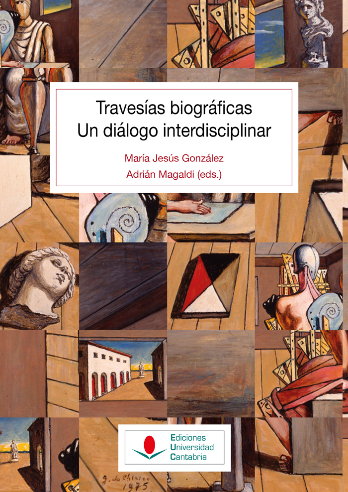 Travesías biográficas. Un diálogo interdisciplinar