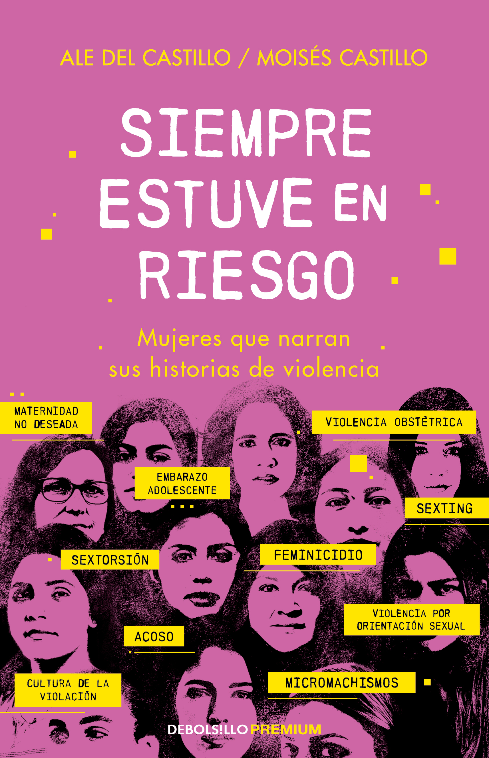 Siempre estuve en riesgo