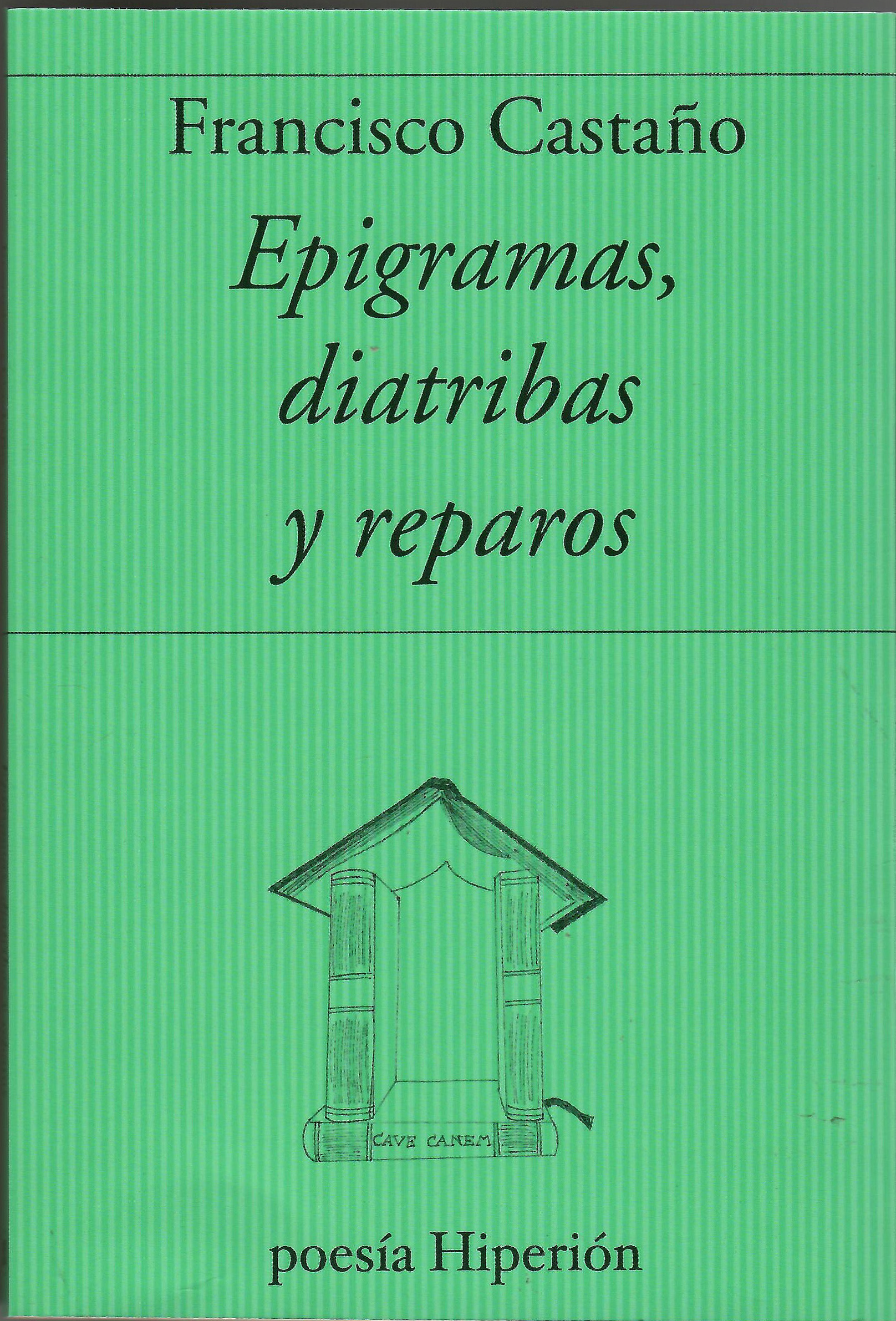 Epigramas, diatribas y reparos