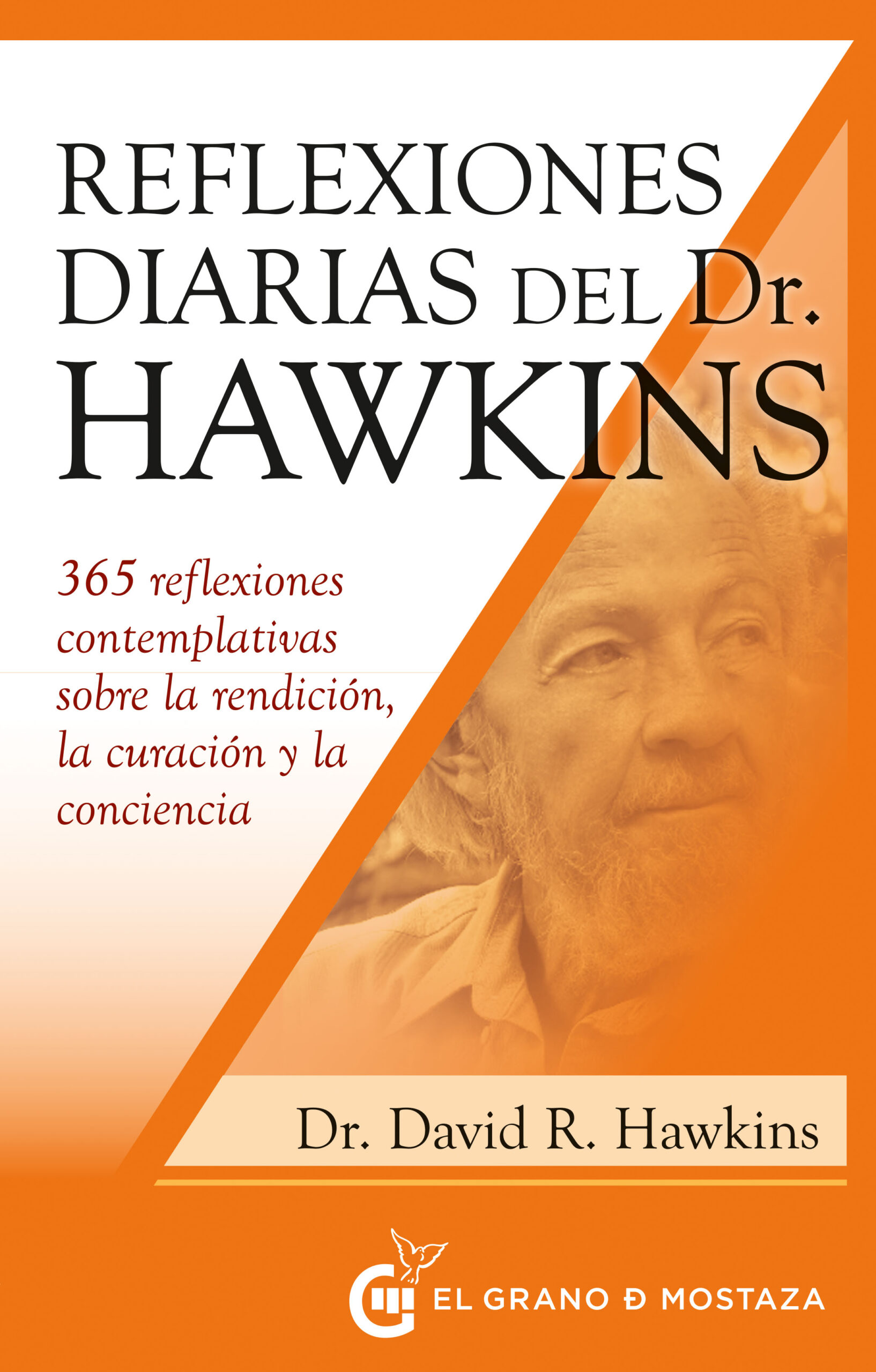 Reflexiones diarias del Dr. David R. Hawkins
