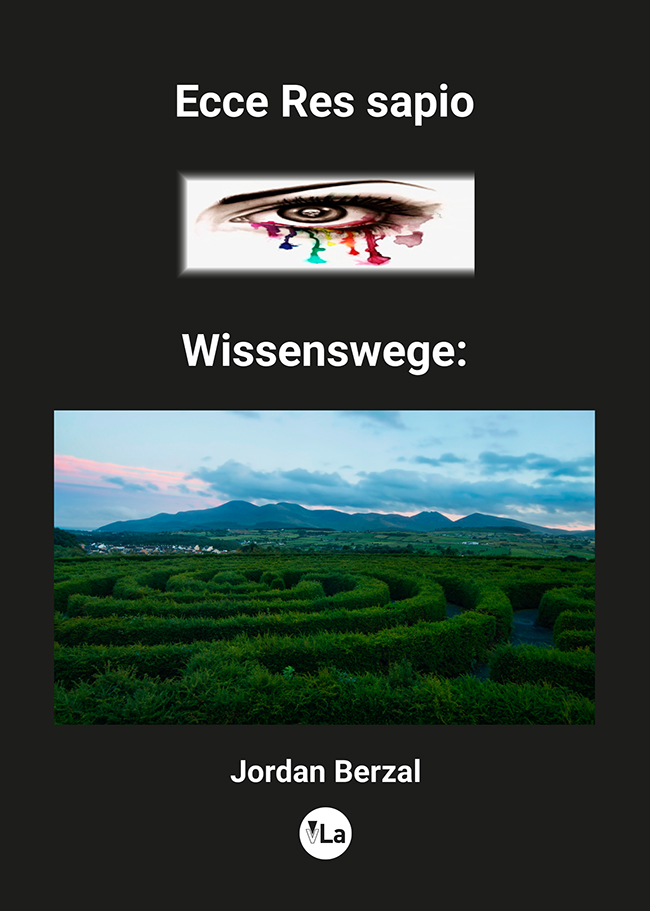 Ecce res sapio, Wissenswege