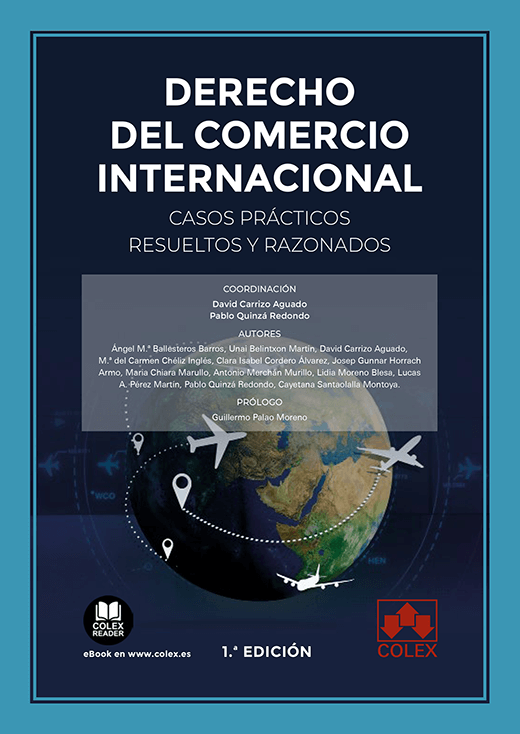 Derecho del Comercio Internacional. Casos prácticos resueltos y razonados
