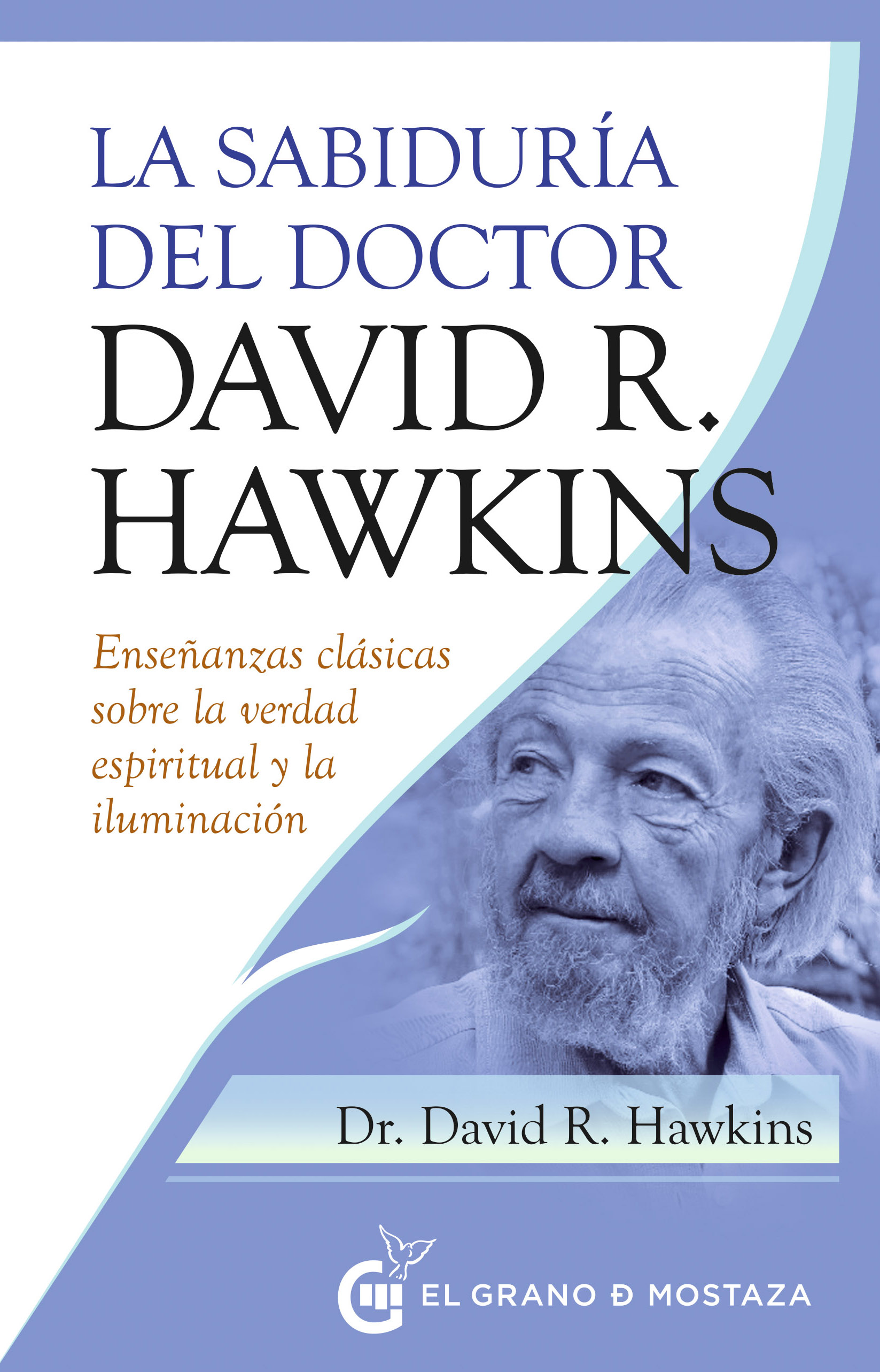Sabiduría del Dr. David R. Hawkins