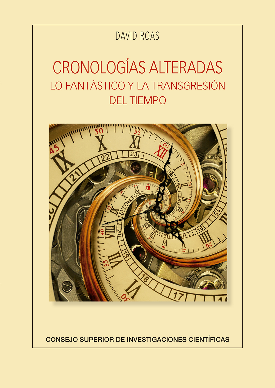 Cronologías alteradas : lo fantástico y la transgresión del tiempo