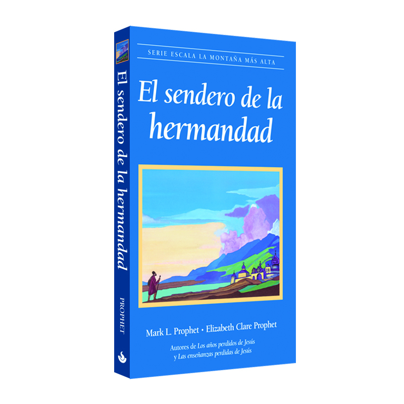 El sendero de la hermandad