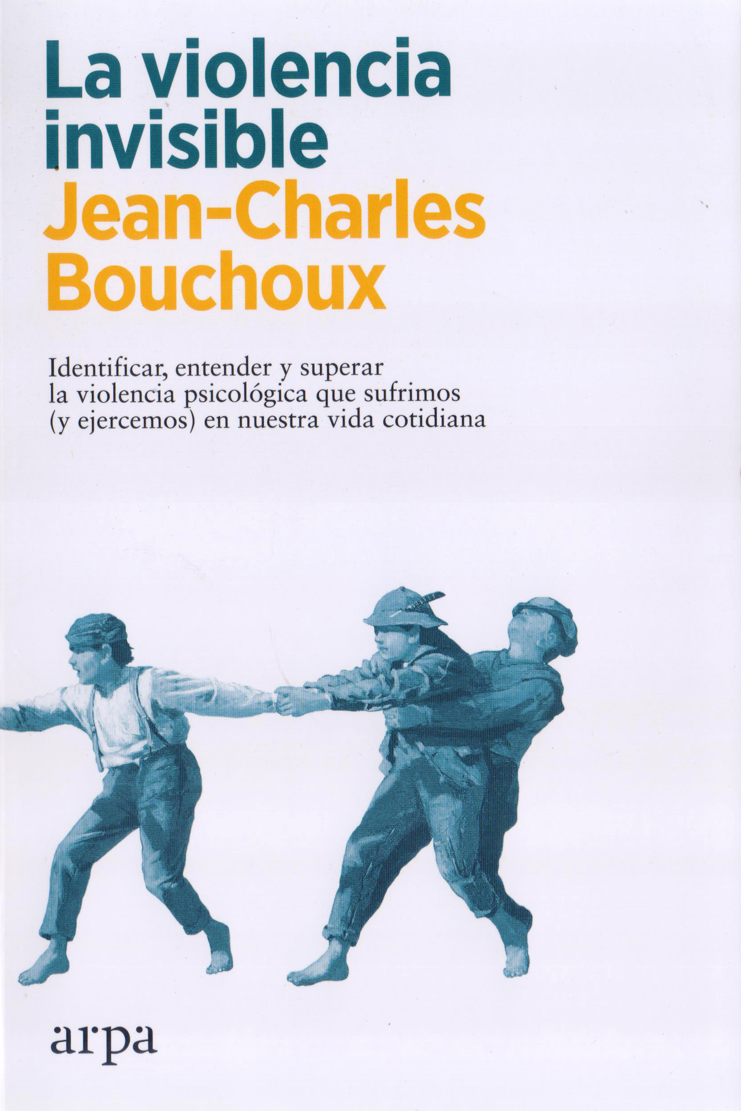 La violencia invisible