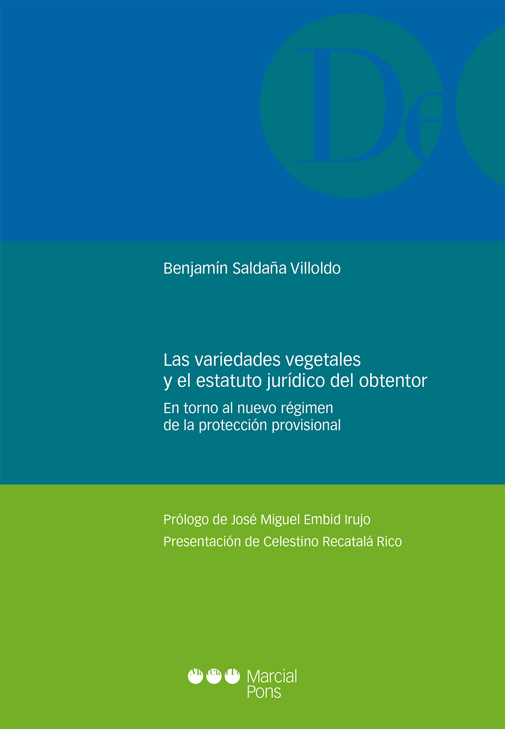 Las variedades vegetales y el estatuto jurídico del obtentor