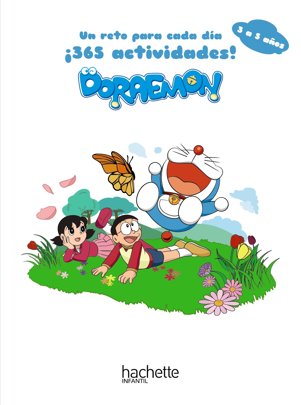 Un reto para cada día. ¡365 actividades! 3-5 años