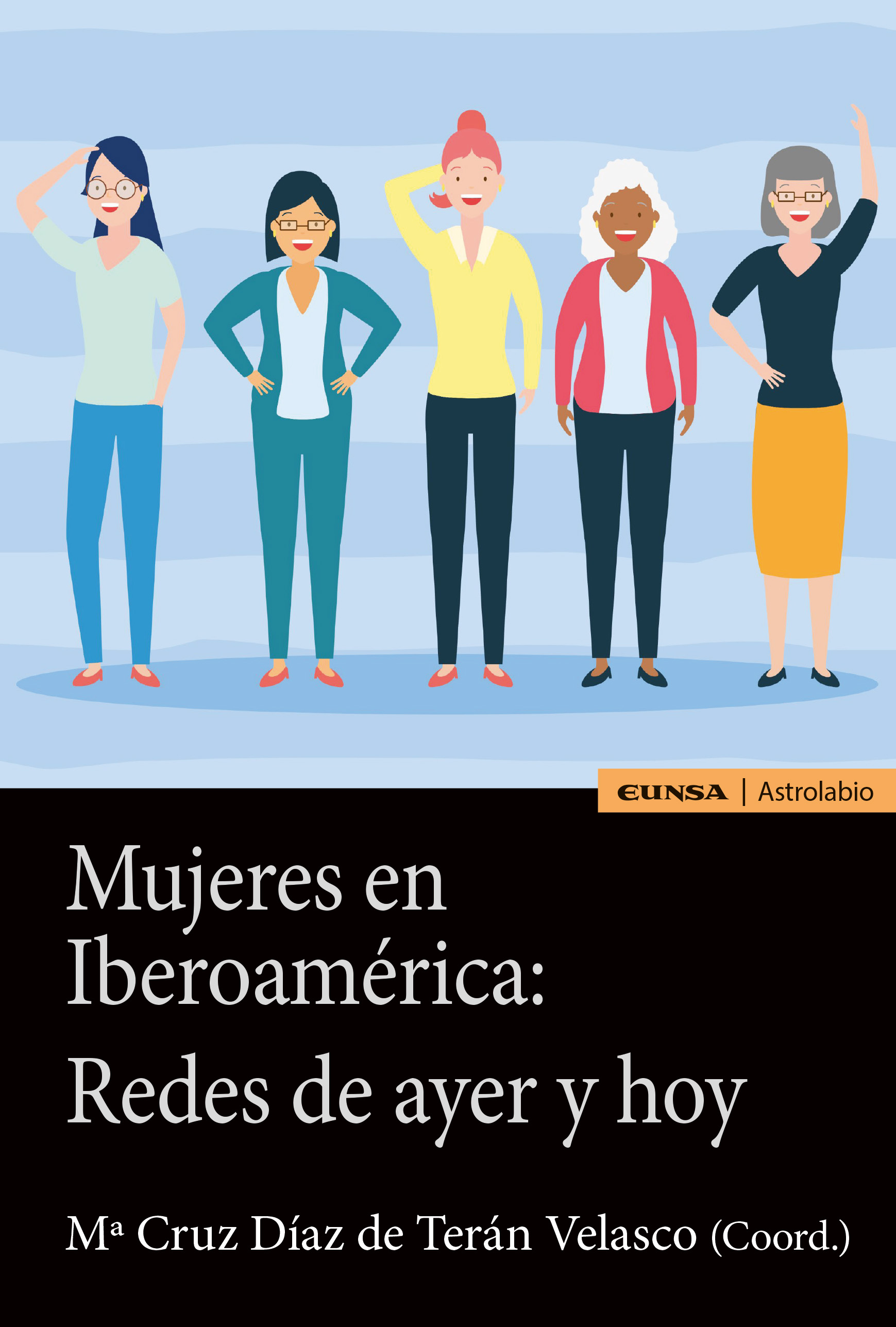 Mujeres en Iberoamérica: Redes de ayer y hoy