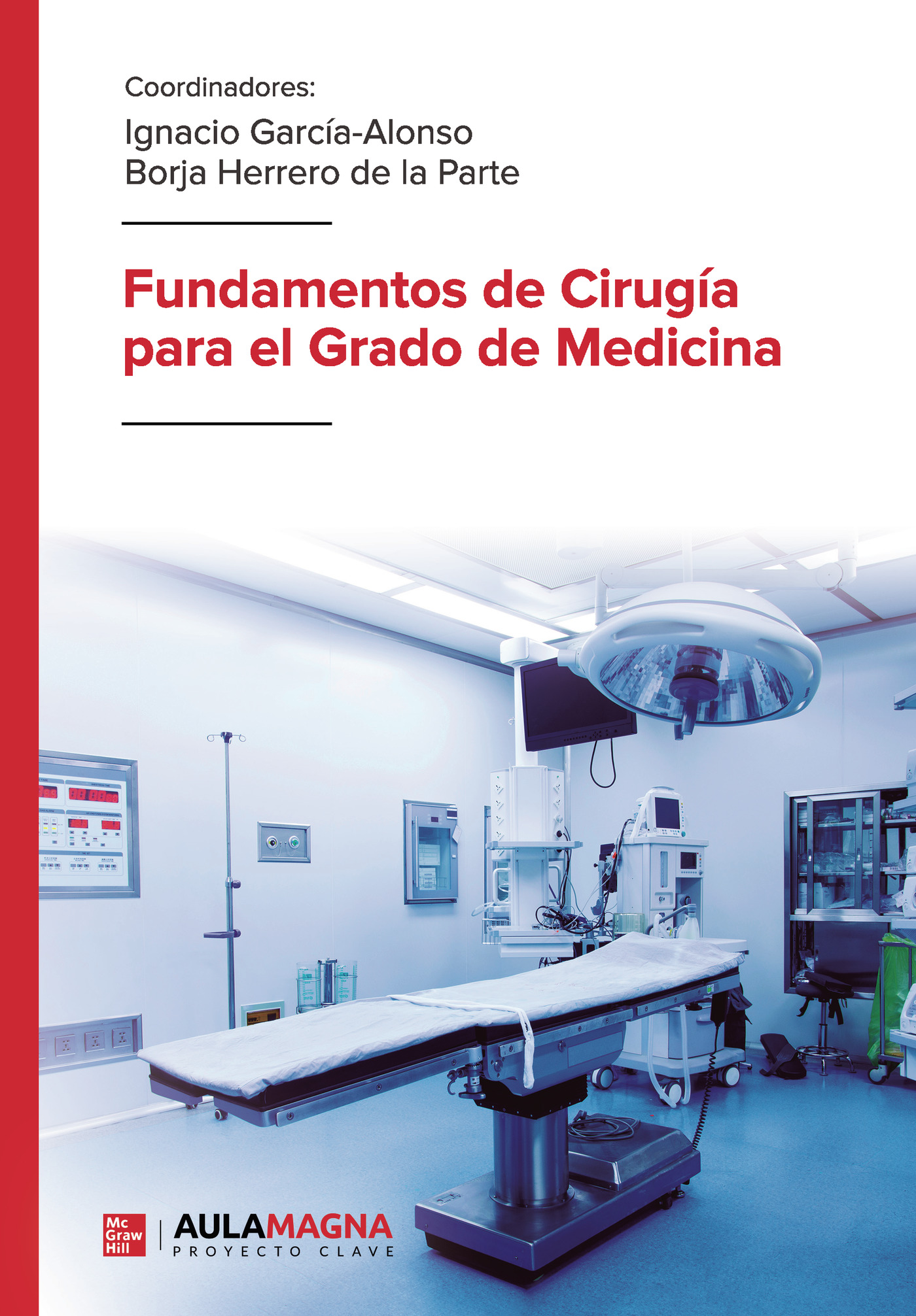Fundamentos de Cirugía para el Grado de Medicina