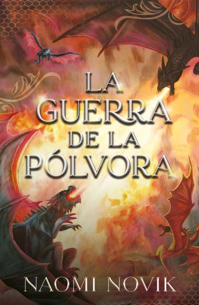 Temerario (3): La guerra de la pólvora