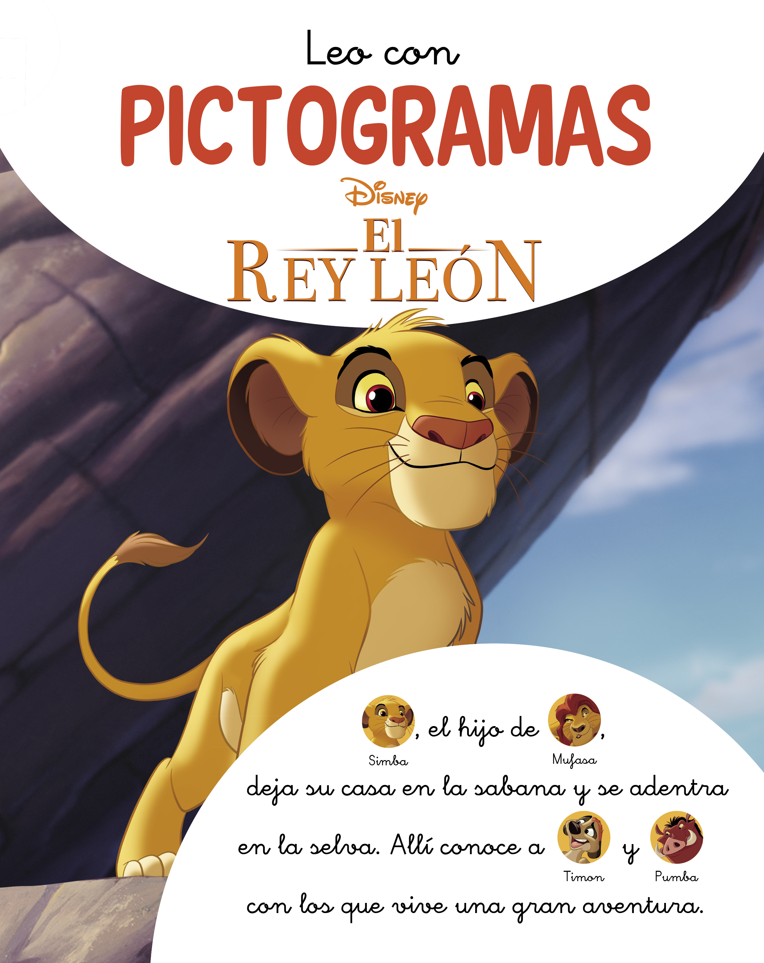 El Rey León. Leo con pictogramas (Disney. Lectoescritura)