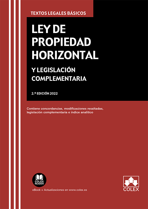 Ley de propiedad horizontal y legislación complementaria