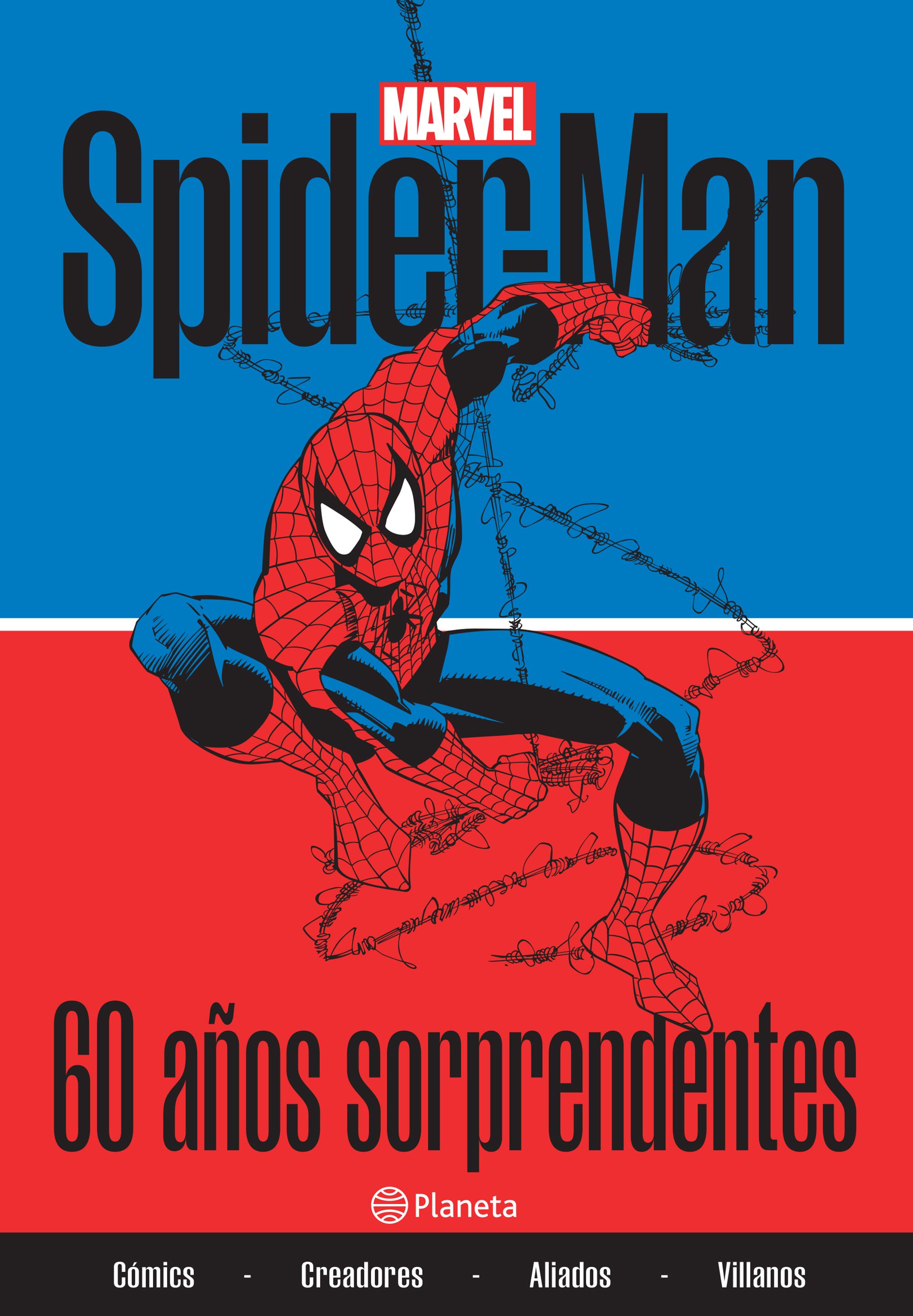 Spider-man. 60 años sorprendentes
