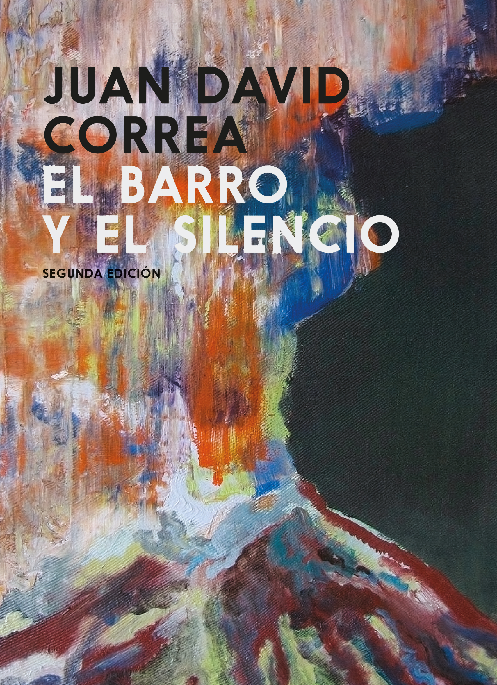 El barro y el silencio