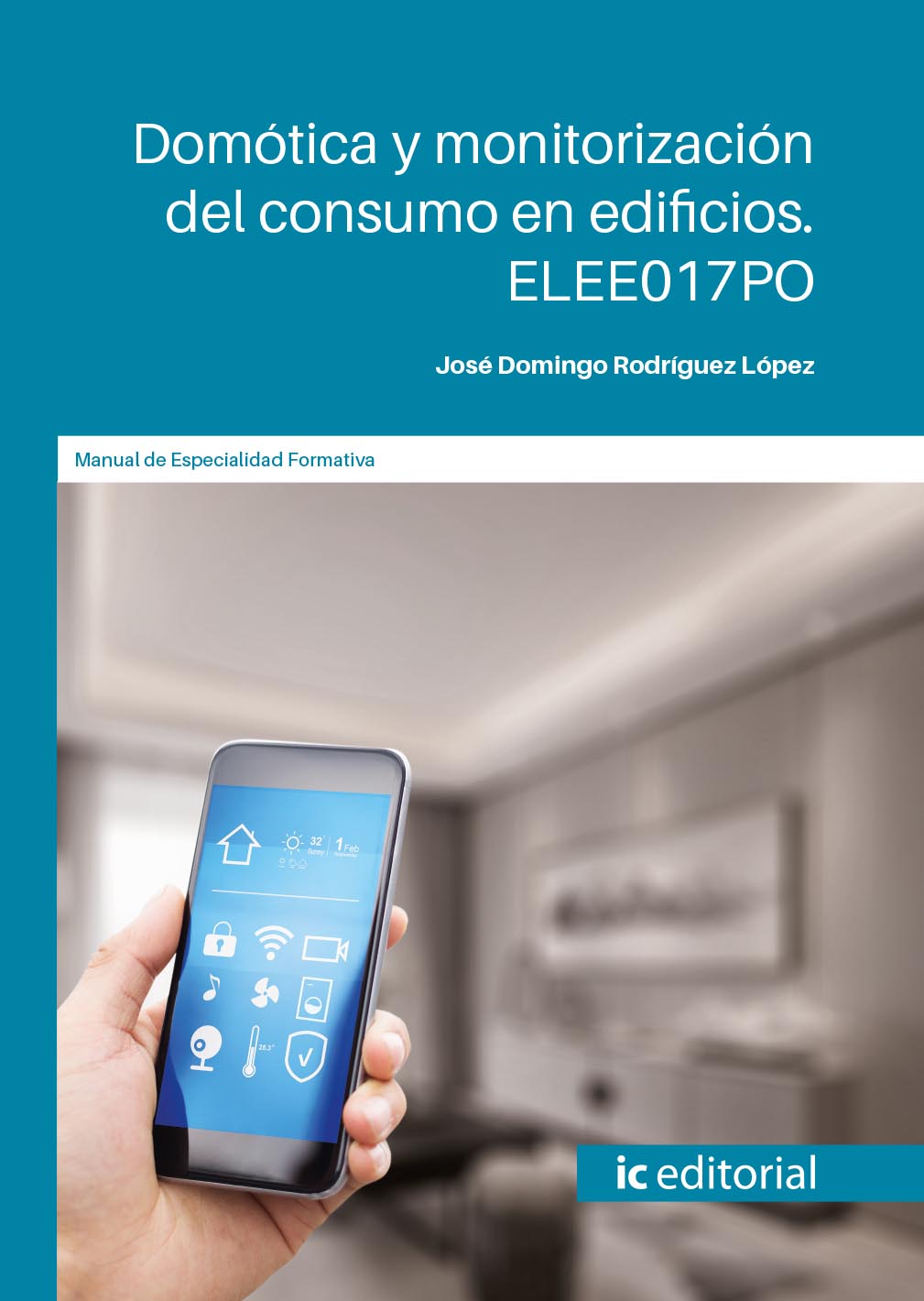 Domótica y monitorización del consumo en edificios. ELEE017PO