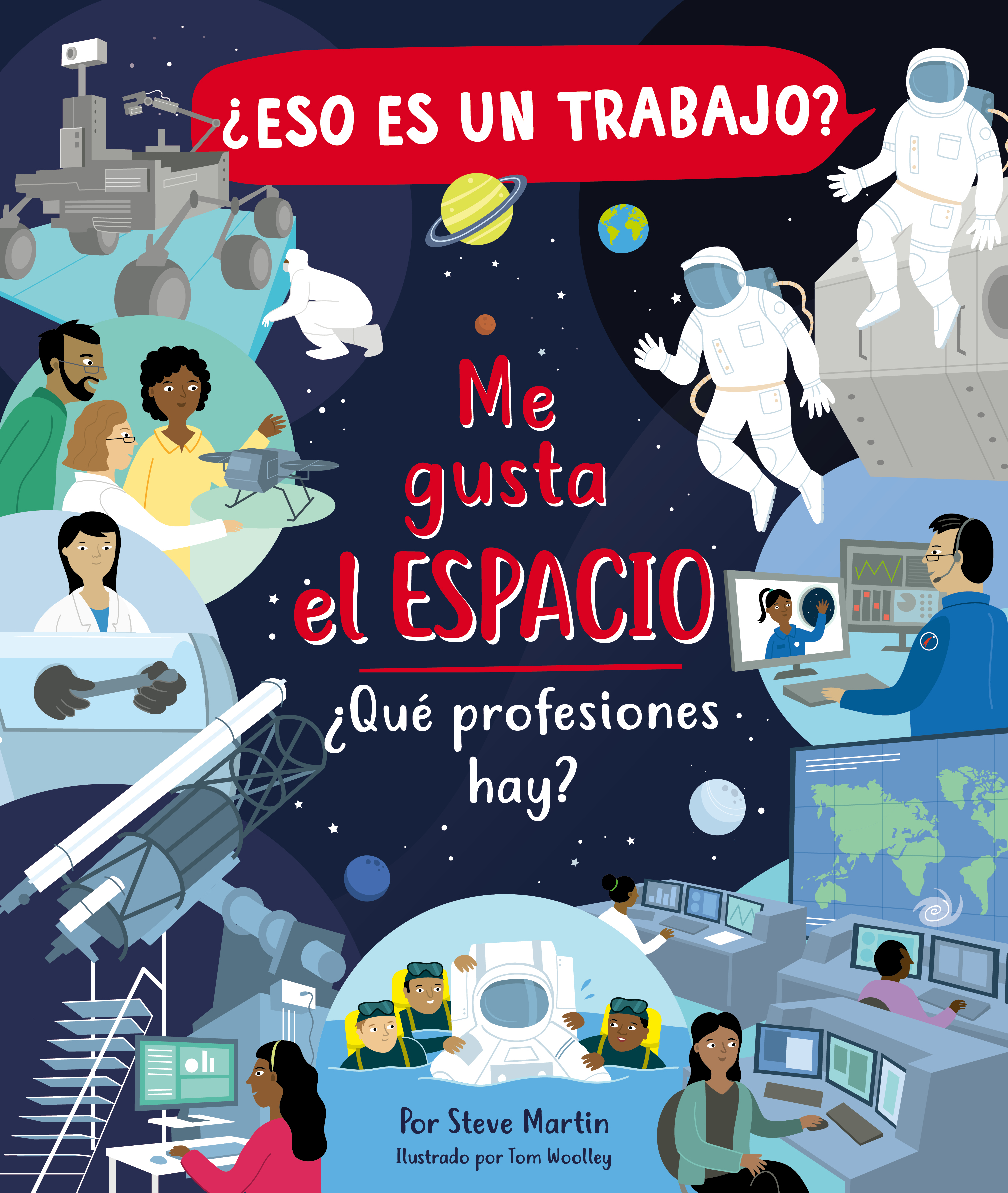 ¿ESO ES UN TRABAJO? Me gusta el espacio