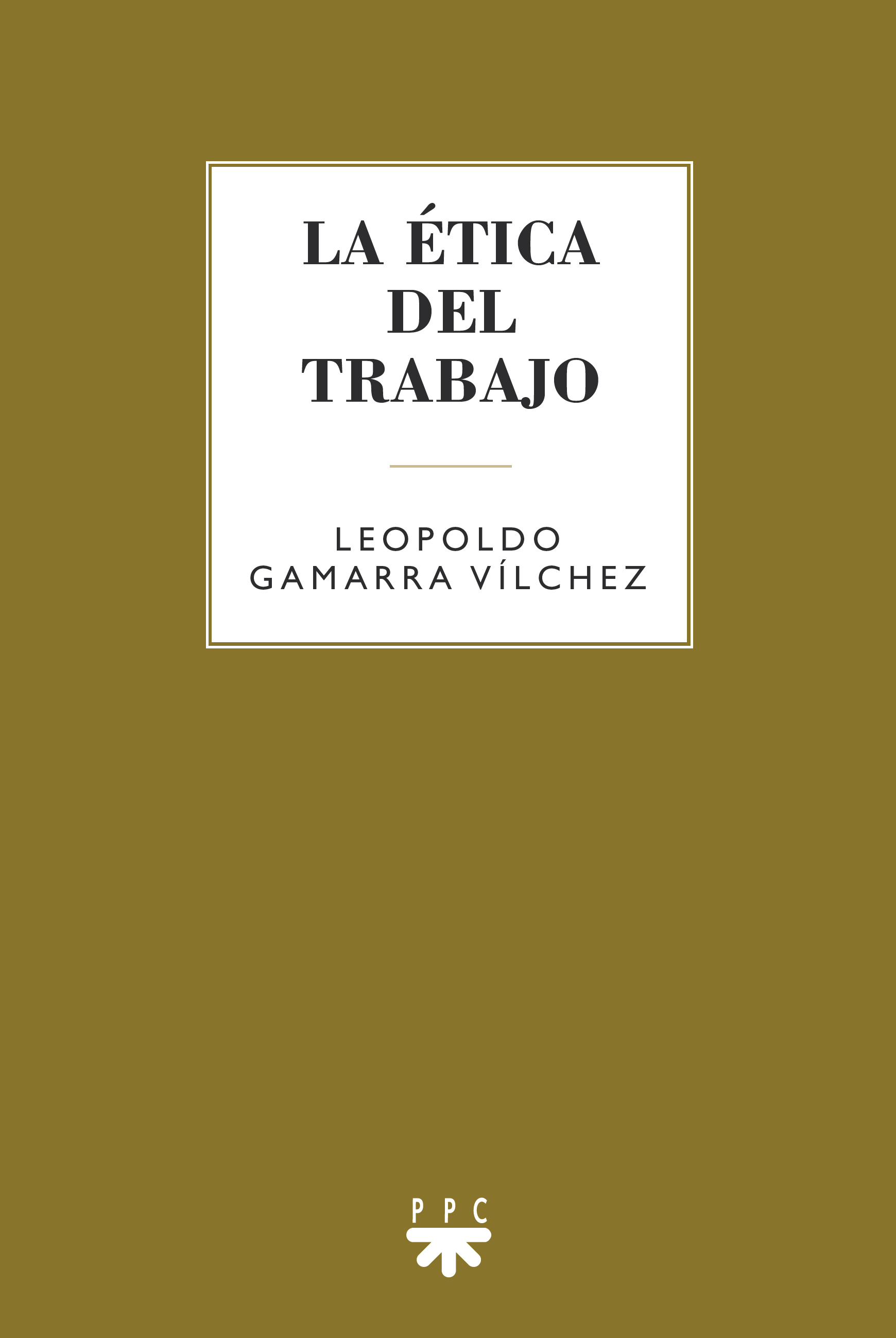 La ética del trabajo