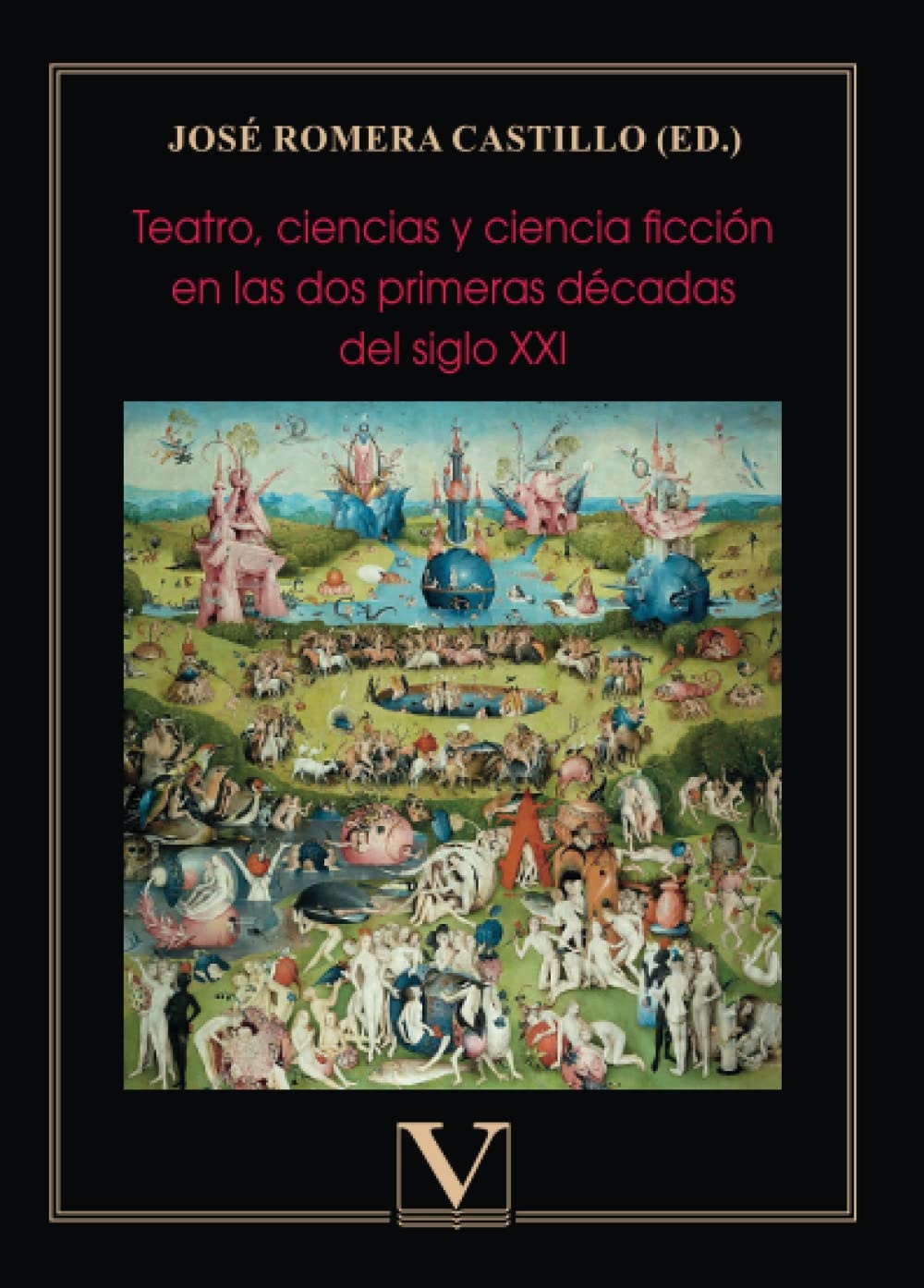 Teatro, ciencias y ciencia ficción en las dos primeras décadas del siglo XXI