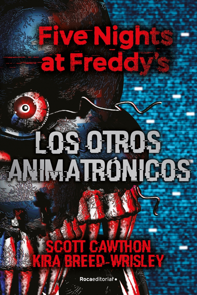 Five Nights at Freddy's 2 - Los otros animatrónicos