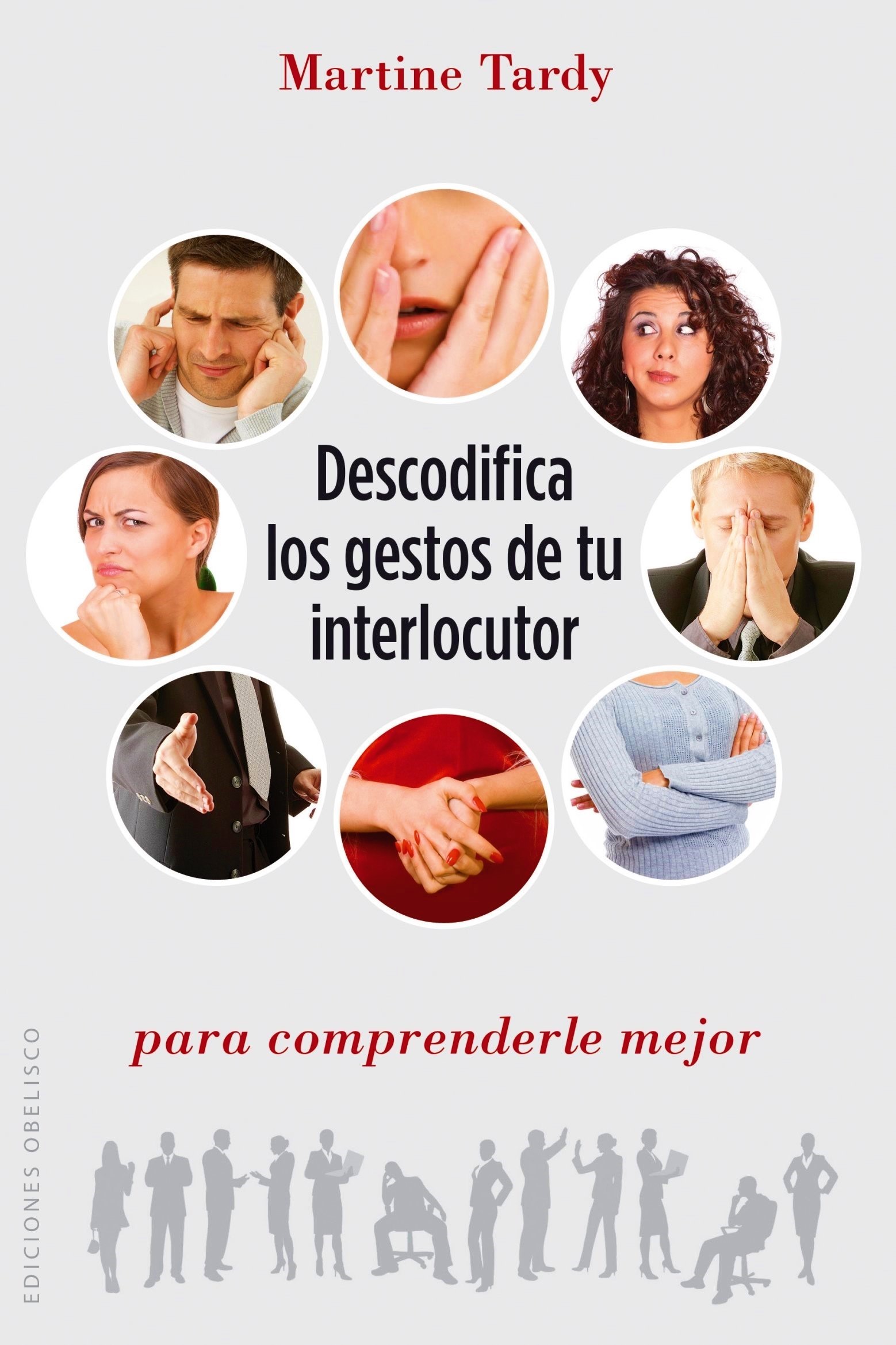 Descodifica los gestos de tu interlocutor para comprenderle mejor