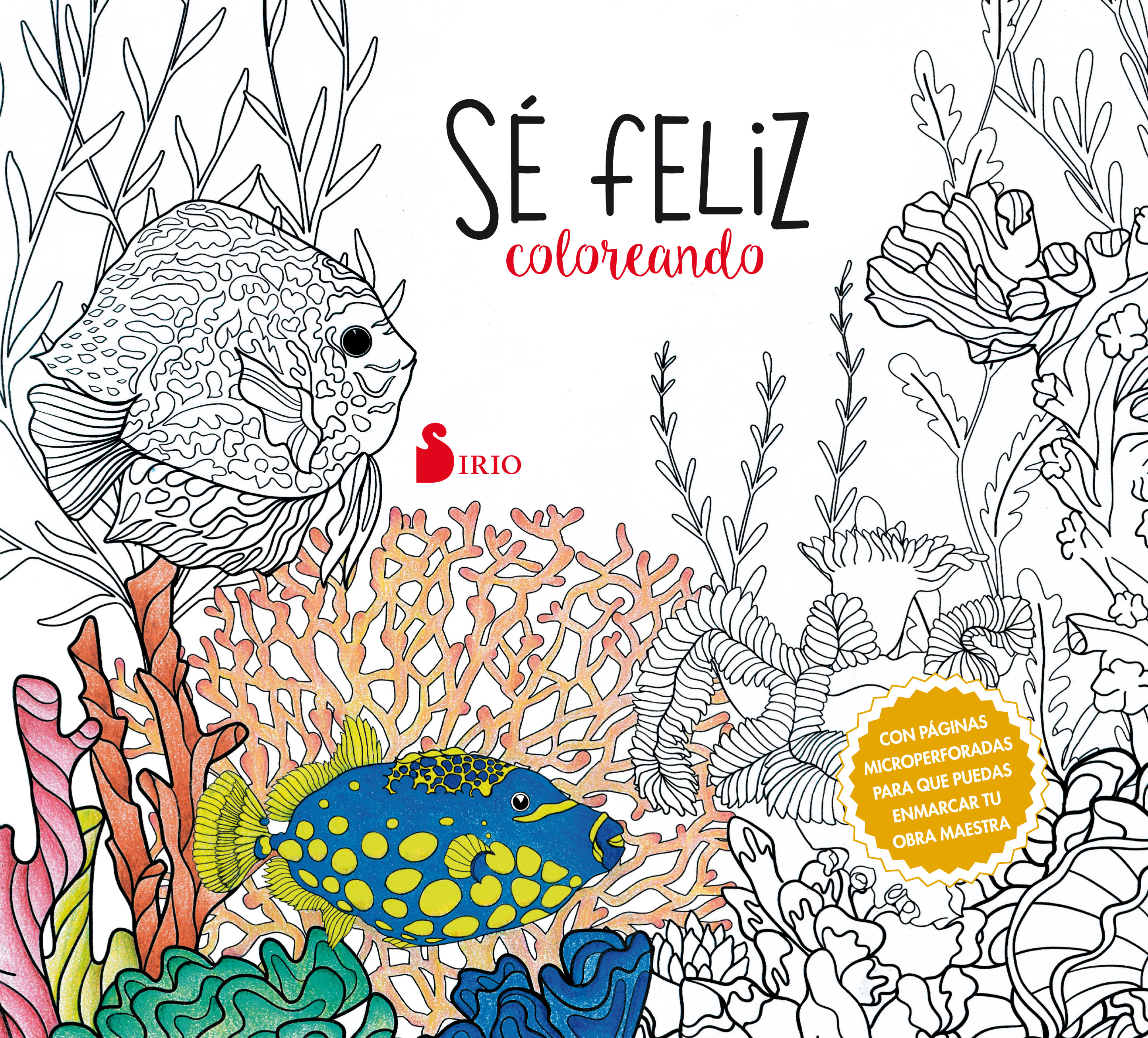 Sé feliz coloreando