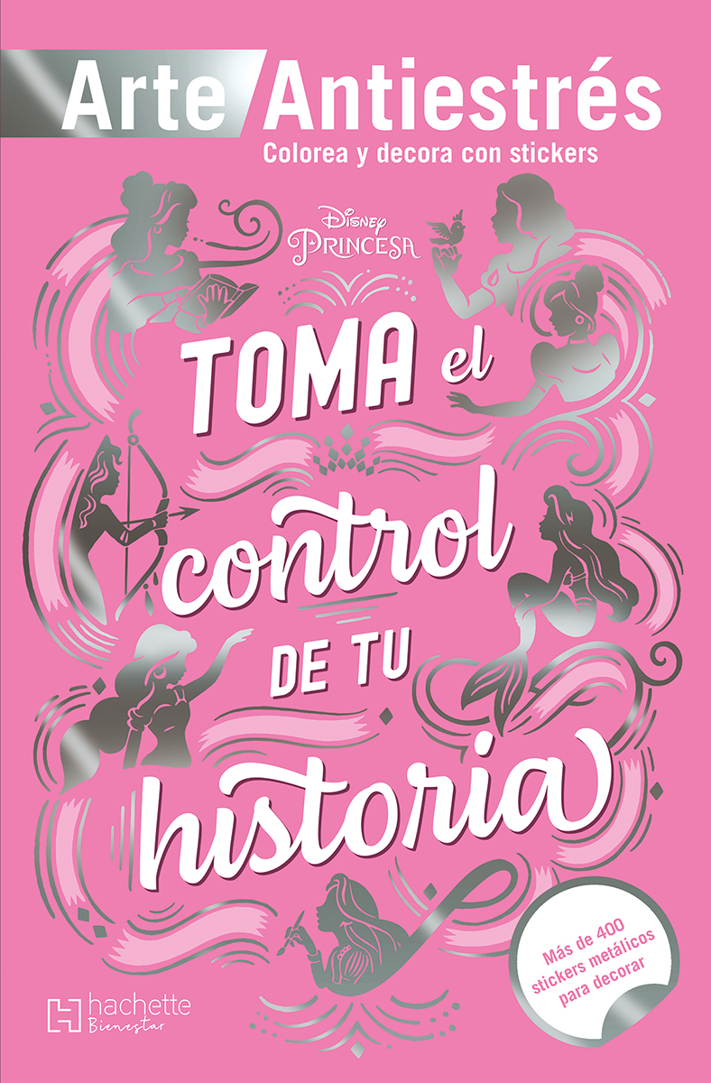 Princesas Antiestrés con stickers / Toma el control de tu historia