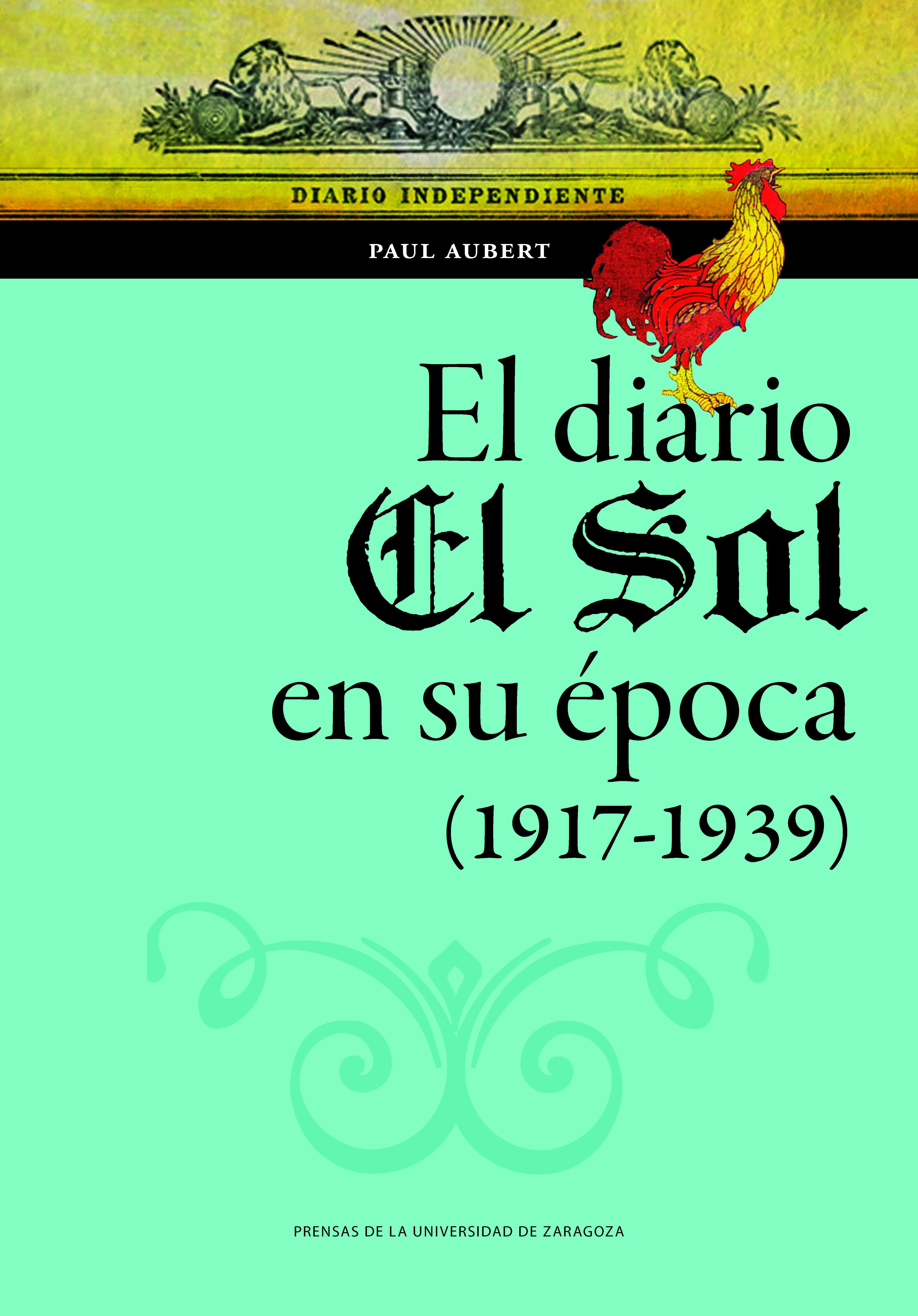 EL DIARIO EL SOL EN SU ÉPOCA (1917-1939)