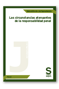 Las circunstancias atenuantes de la responsabilidad penal