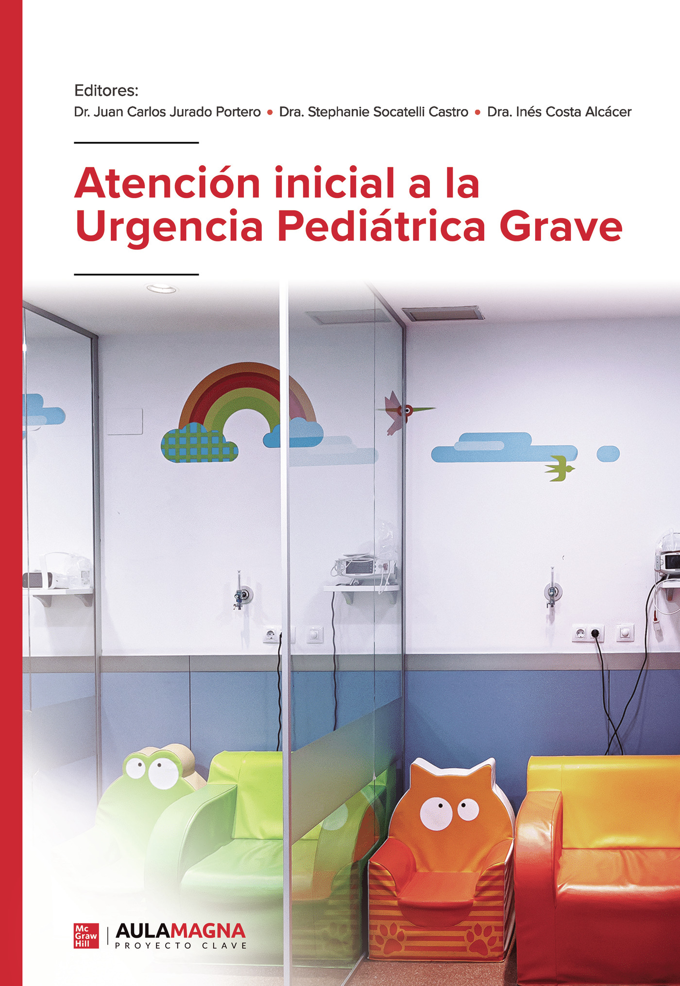 Atención inicial a la Urgencia Pediátrica Grave