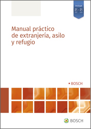 Manual práctico de extranjería, asilo y refugio