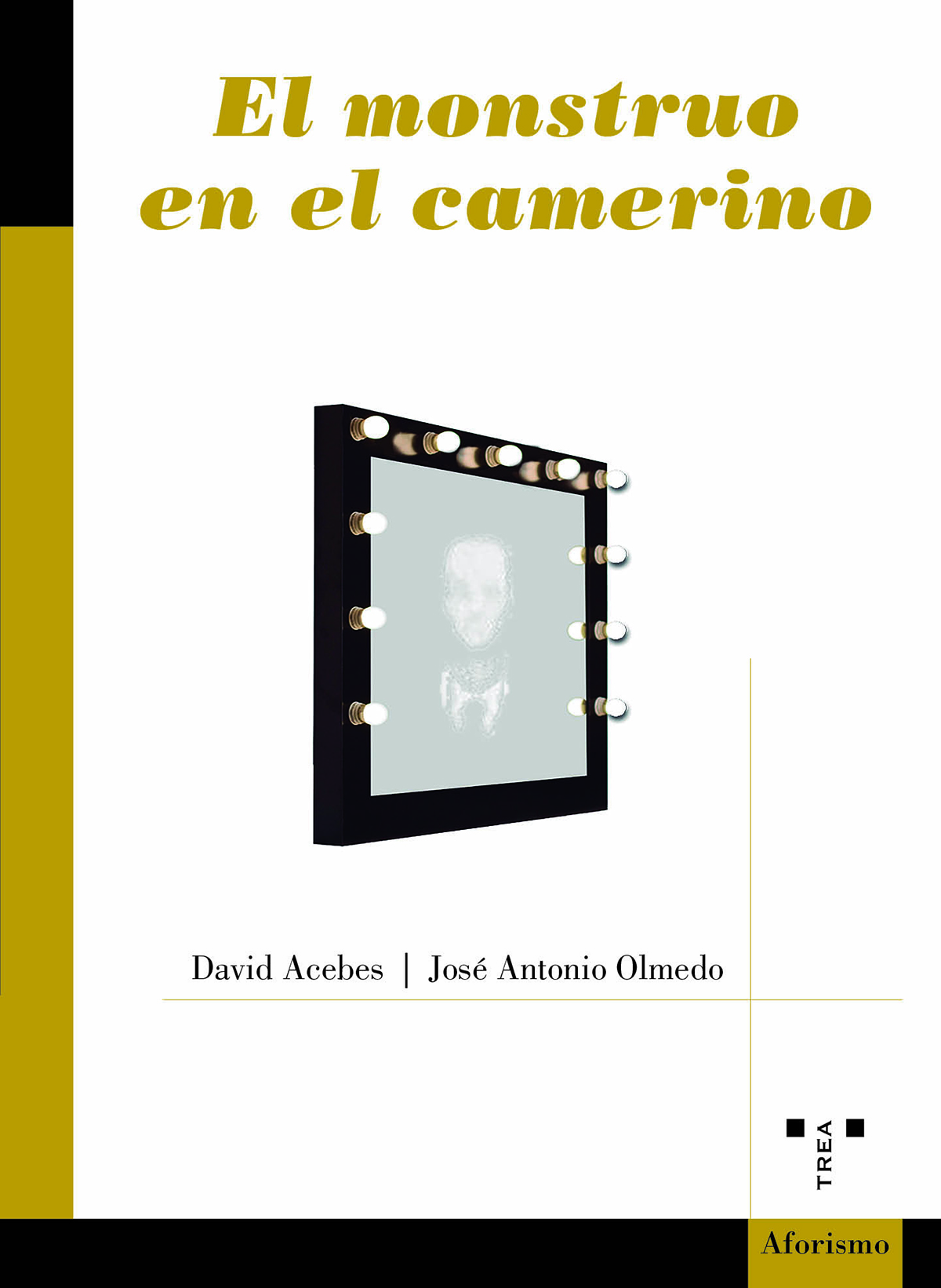 El monstruo en el camerino