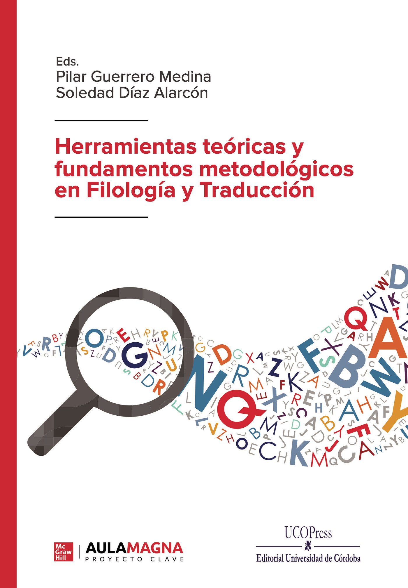 Herramientas teóricas y  fundamentos metodológicos  en Filología y Traducción