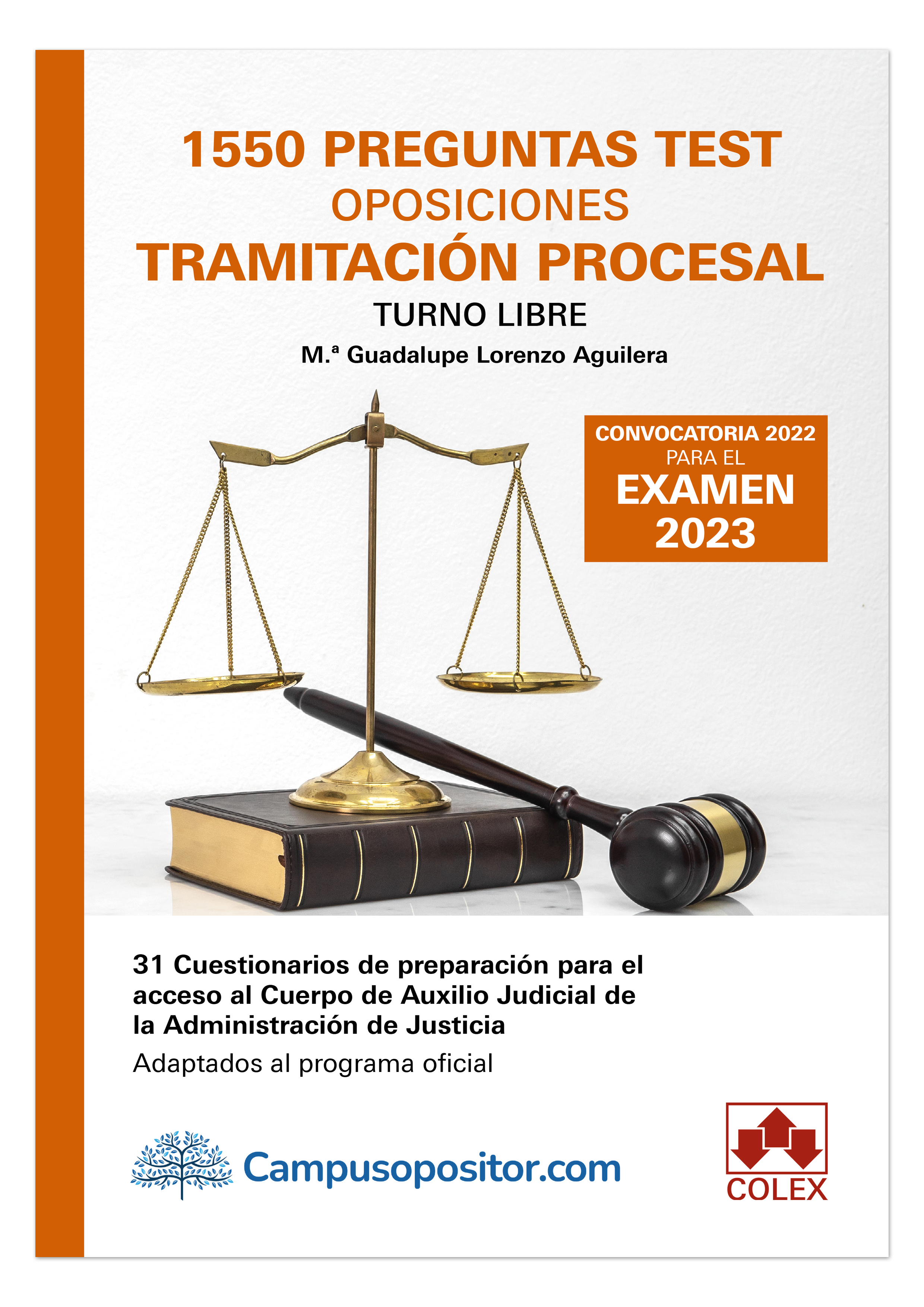 1550 preguntas Test. Oposiciones Tramitación Procesal. Turno Libre.