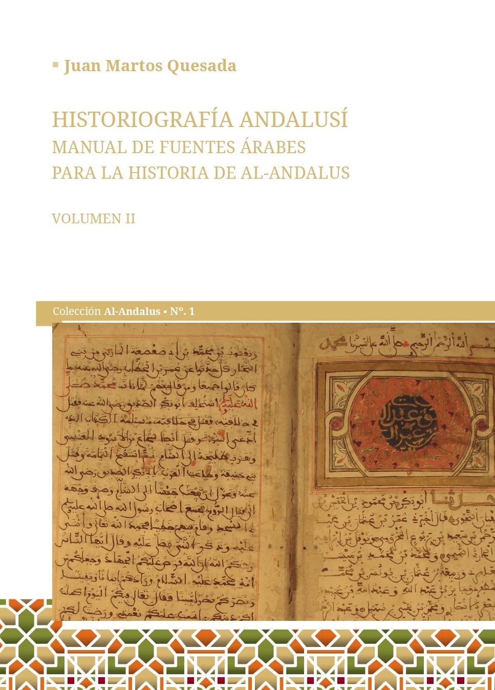 Historiografía andalusí. Volumen 2