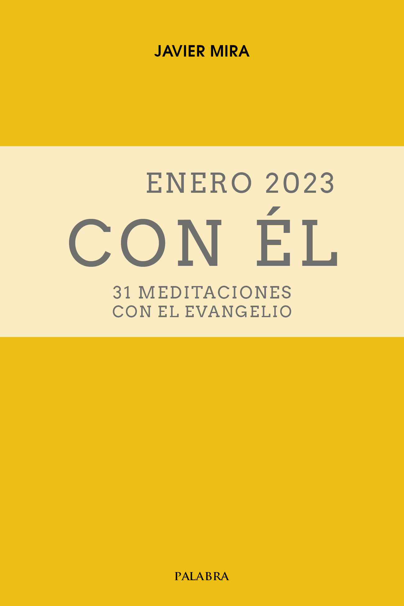 Enero 2023, con Él