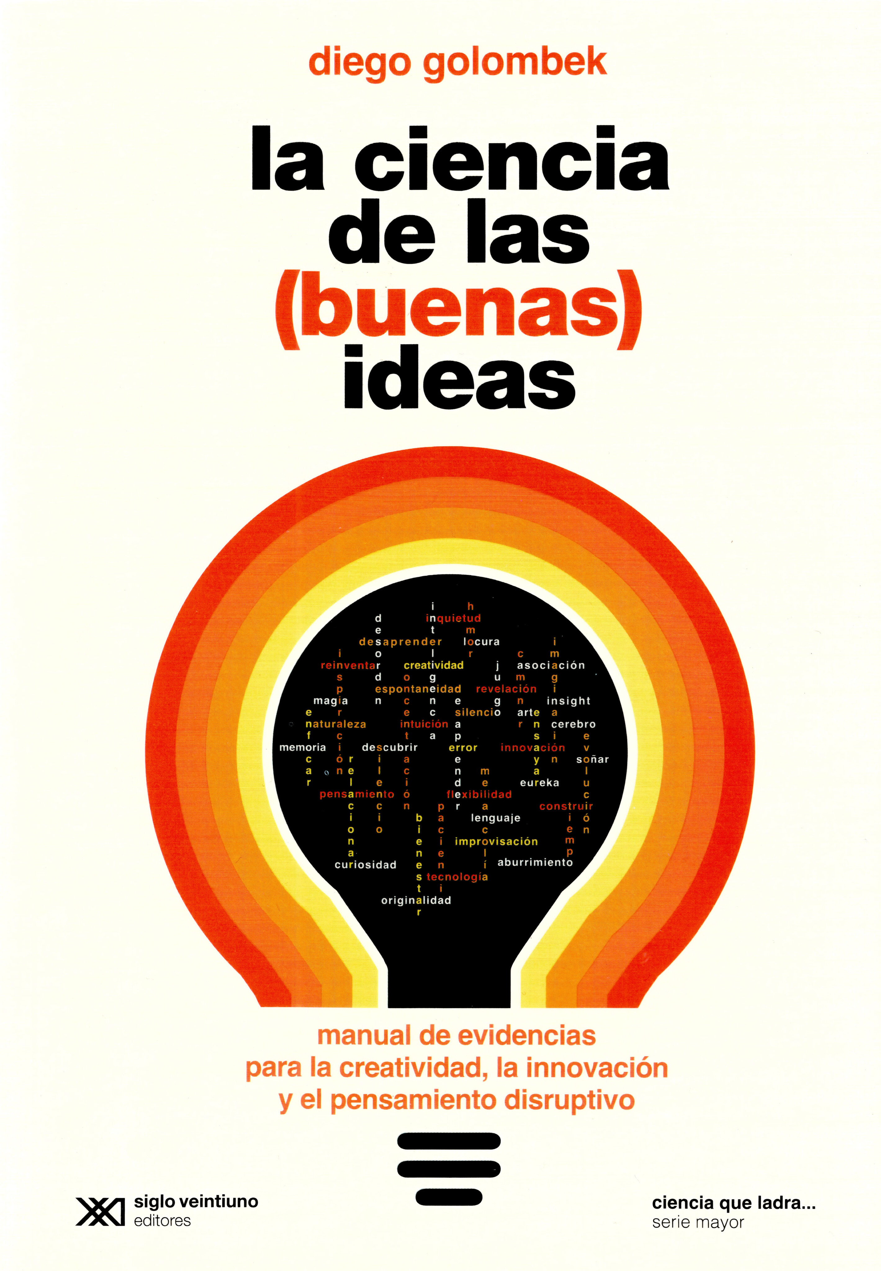 La ciencia de las (buenas) ideas