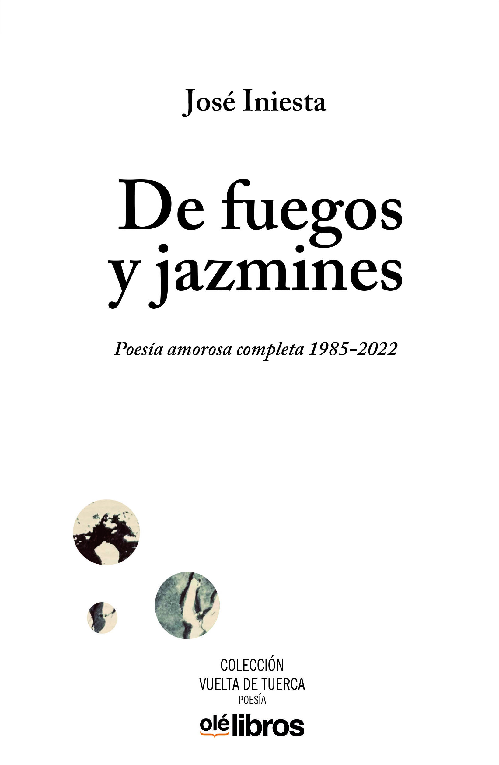 De fuegos y jazmines