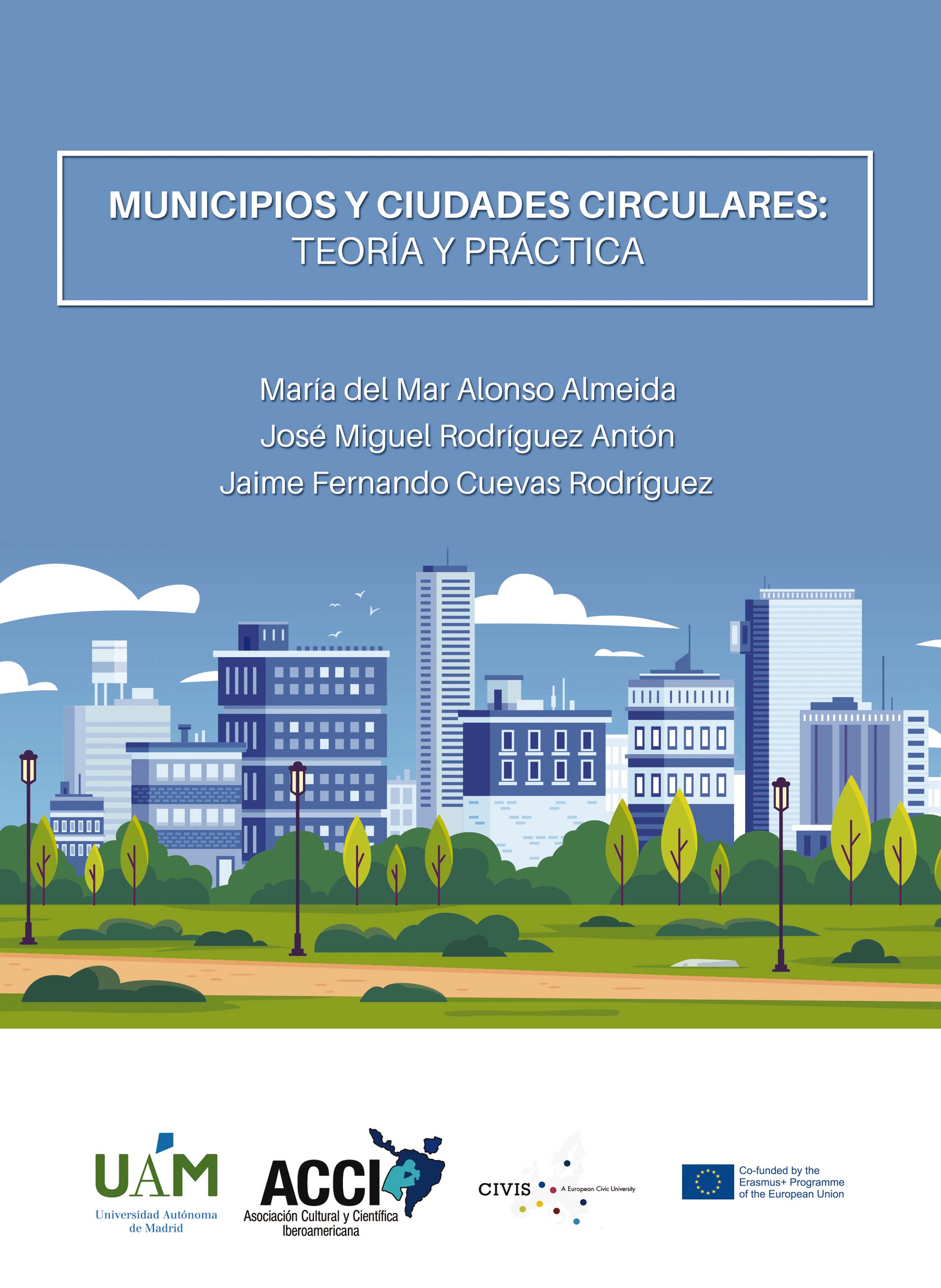 Municipios y Ciudades Circulares Teoría y Práctica