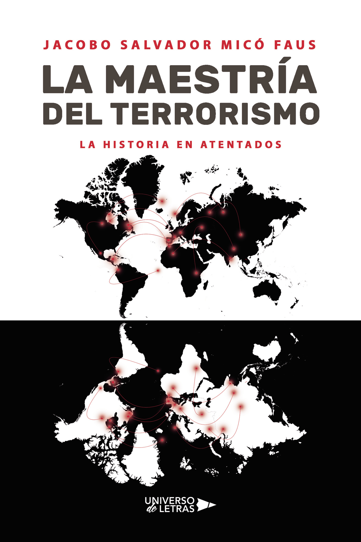 La maestría del terrorismo