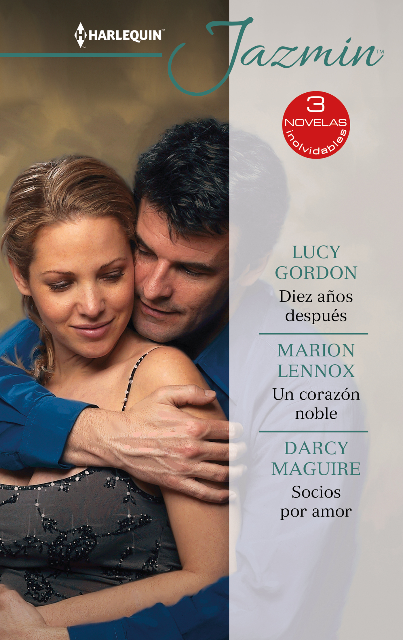 Diez años después; Un corazón noble; Socios por amor