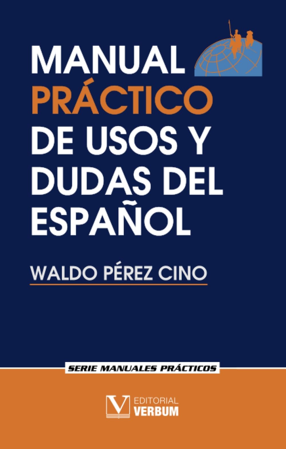 Manual práctico de usos y dudas del Español