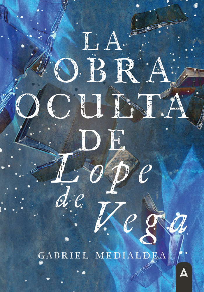 La obra oculta de Lope de Vega