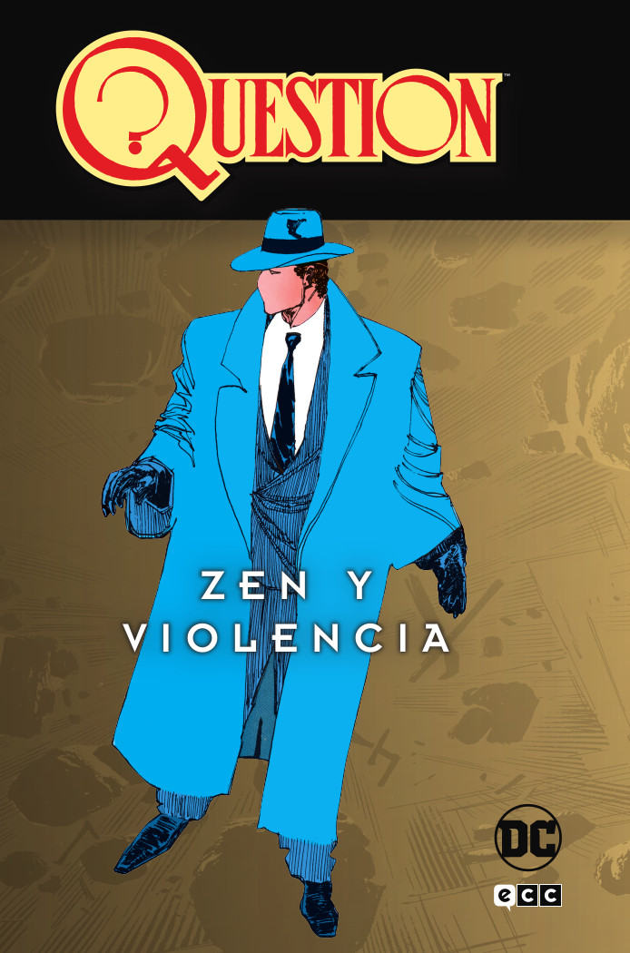 Question vol. 1 de 4: Zen y violencia