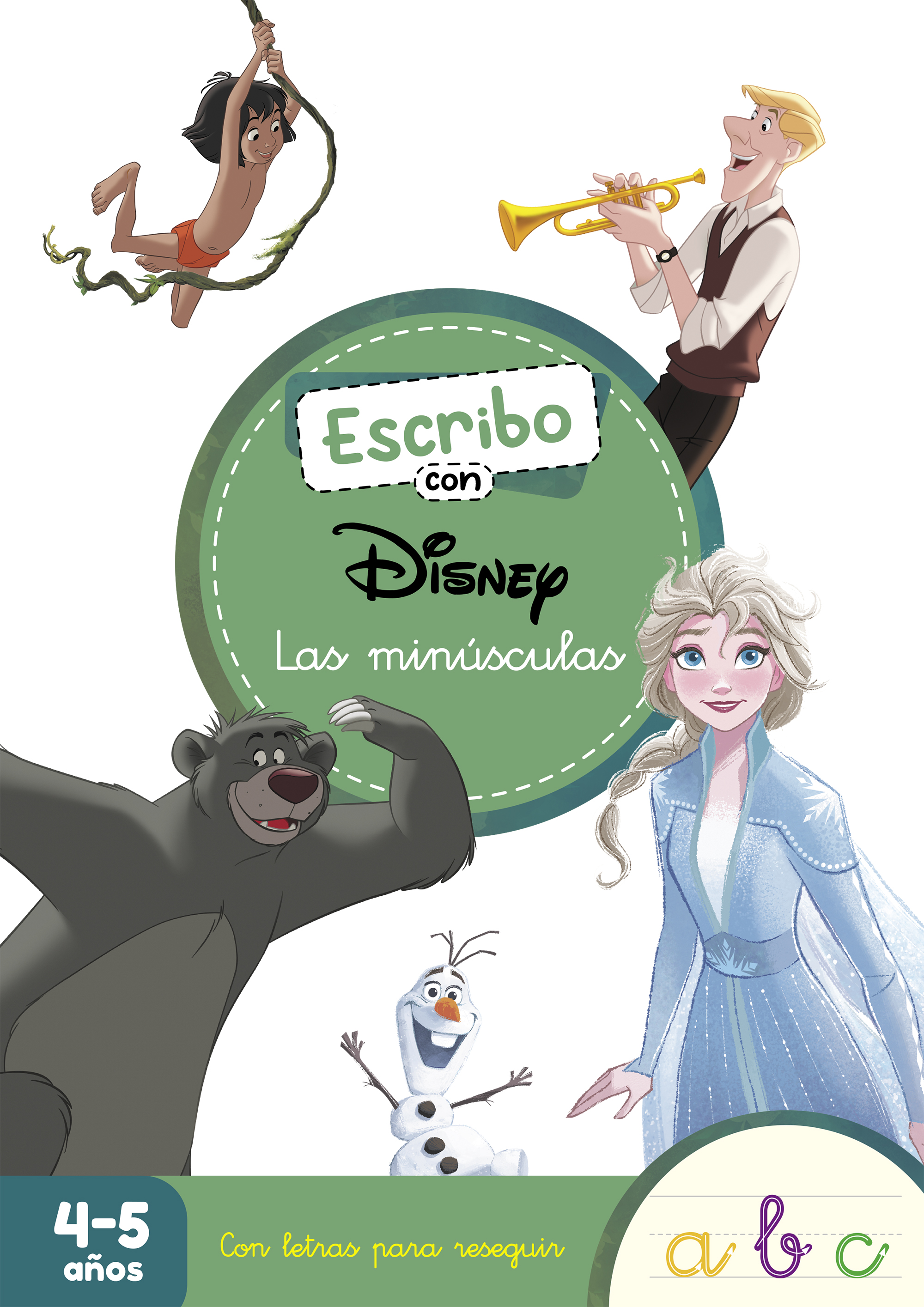 Escribo con Disney. Las minúsculas (4-5 años) (Disney. Primeros aprendizajes)