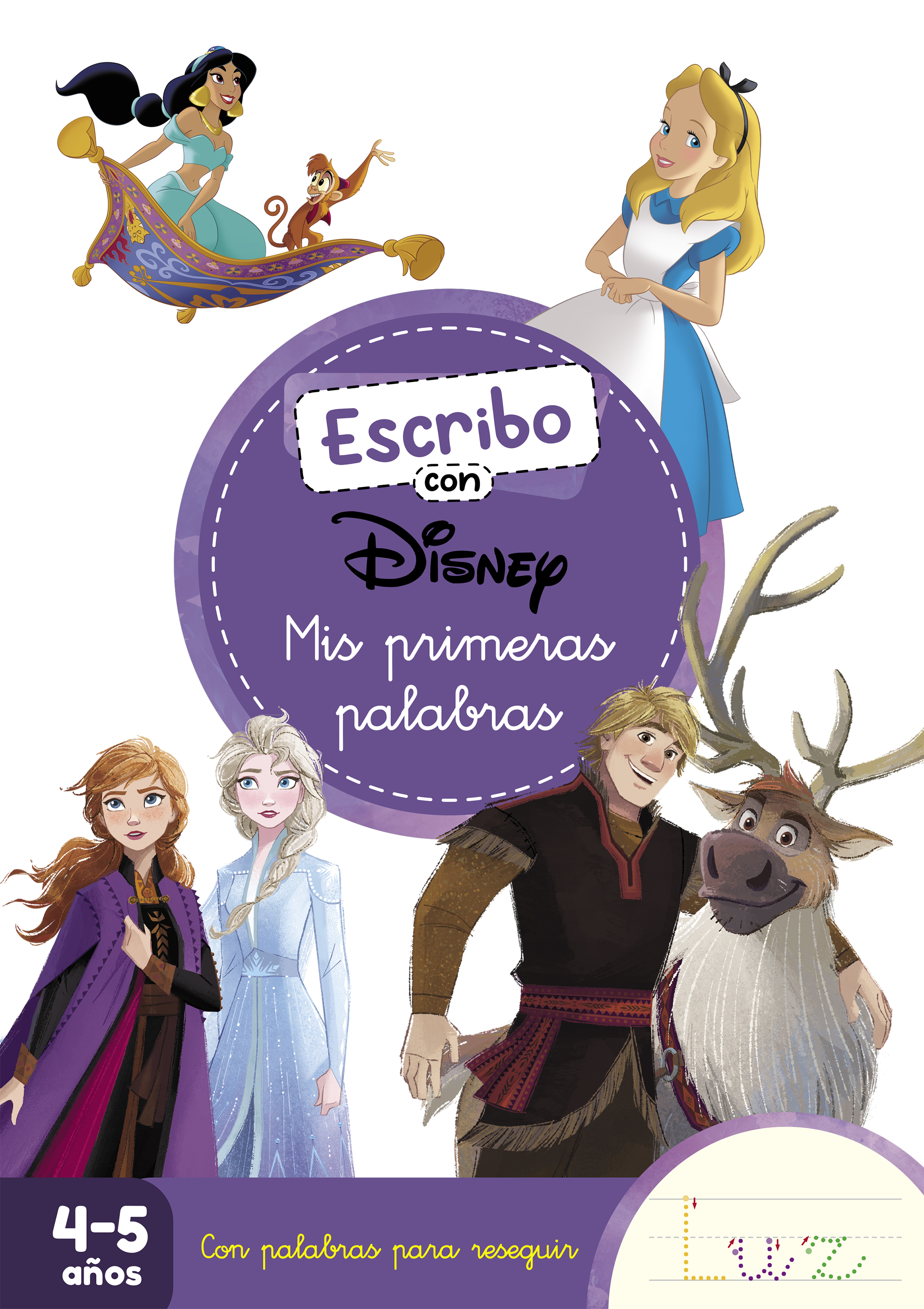 Escribo con Disney. Mis primeras palabras (4-5 años) (Disney. Primeros aprendizajes)