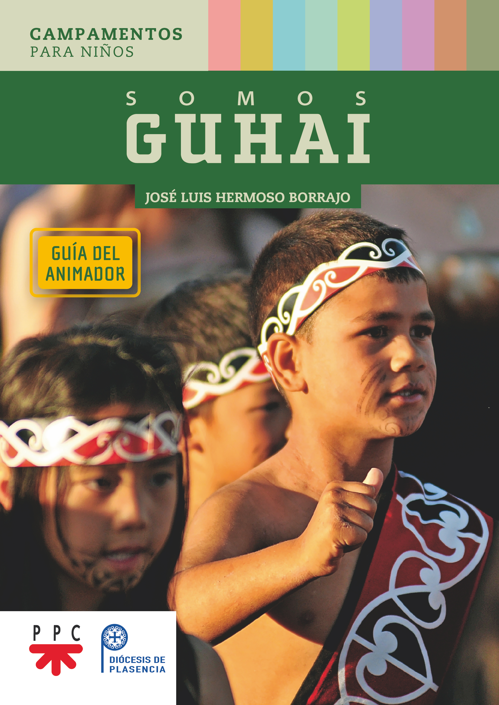 Somos Guhai. Guía del animador