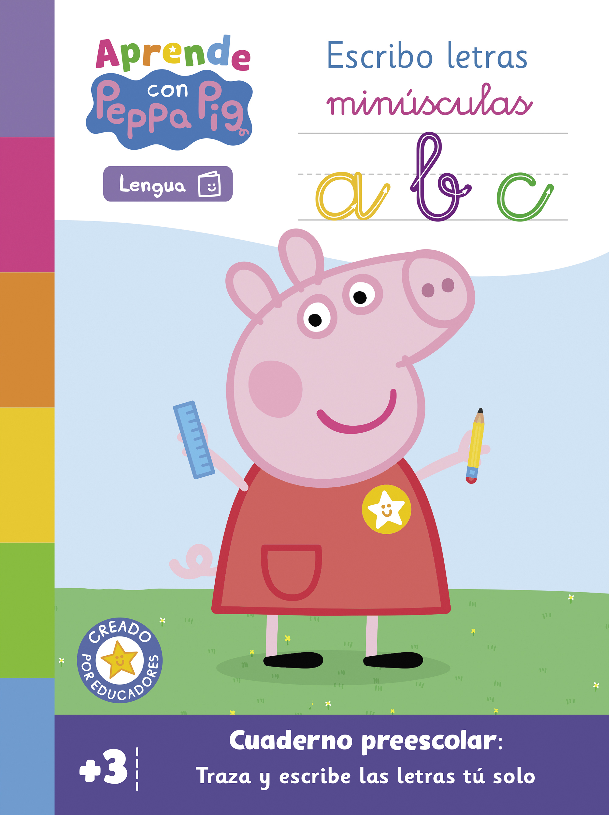 Peppa Pig. Primeros aprendizajes - Aprende Lengua con Peppa Pig. Escribo letras minúsculas (+3 años)