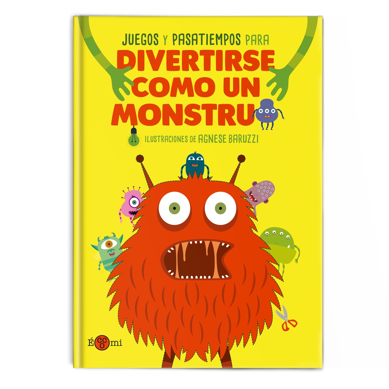 Divertirse como un monstruo