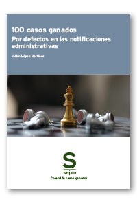 100 casos ganados por defectos en las notificaciones administrativas